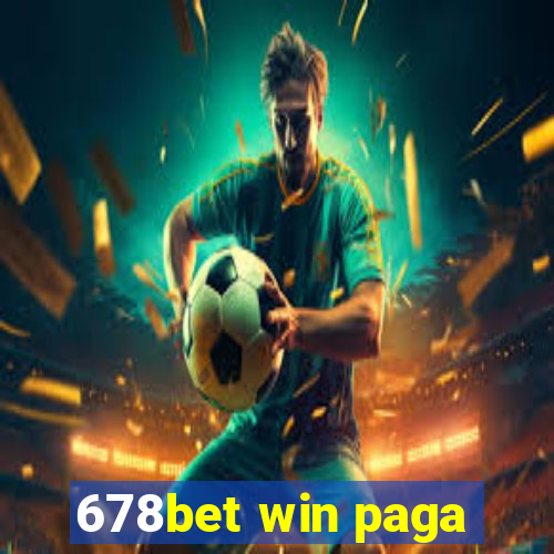 678bet win paga